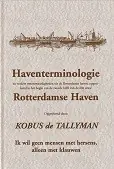 Haventerminologie Rotterdamse haven - K. de Tallyman Tijdelijk Beschikbaar