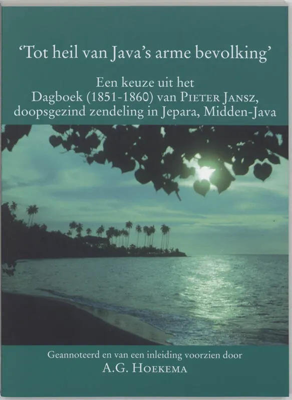 'Tot heil van Java's arme bevolking' - P. Jansz Meest Verkocht