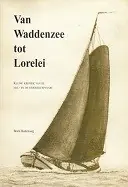 Goedkoop Van waddenzee tot Lorelei - A. Buitenweg