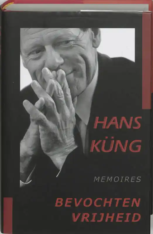 Bevochten vrijheid - Hans Kung Premium
