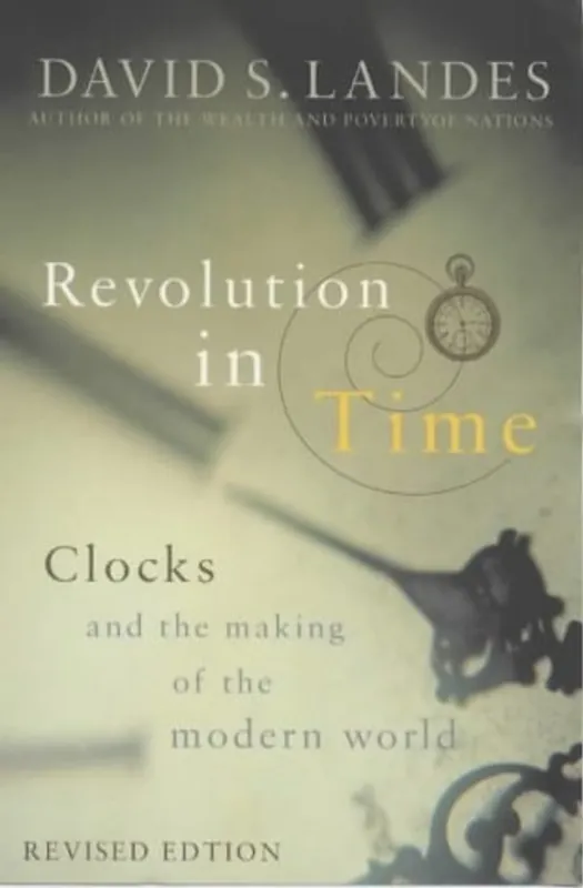Direct Beschikbaar Revolution in Time: Clocks and the Making of the Modern World - David S. Landes