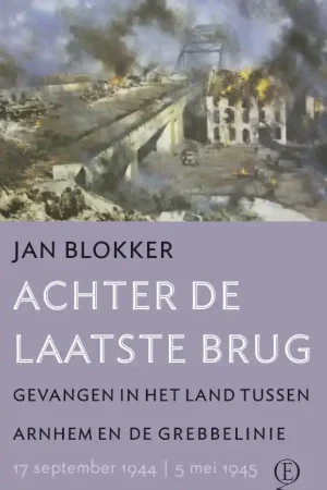 Alleen Vandaag Achter de laatste brug - Jan Blokker