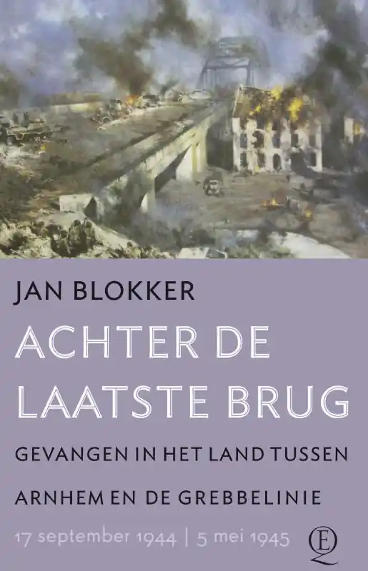 Alleen Vandaag Achter de laatste brug - Jan Blokker