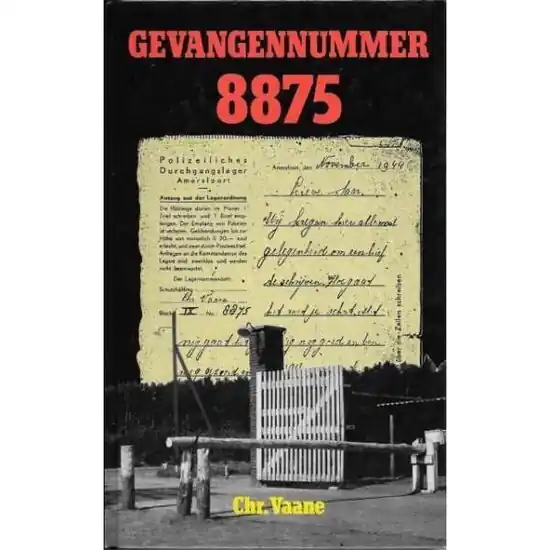 Exclusieve Aanbieding Gevangennummer 8875 - Vaane