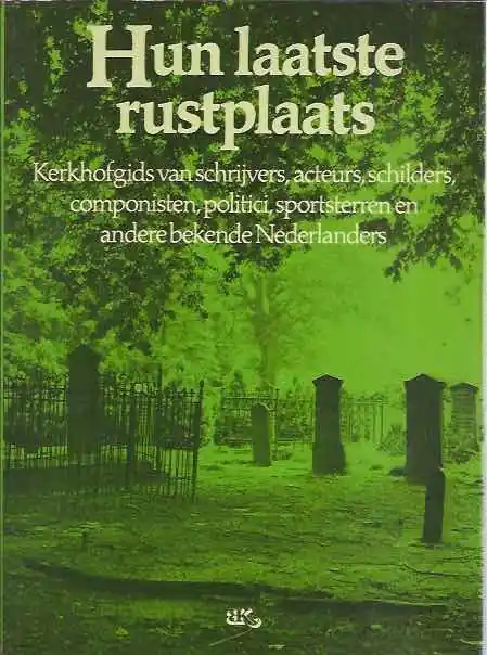 Hun laatste rustplaats - Broek, Annet van den / Koos Groen ( red. ) Premium