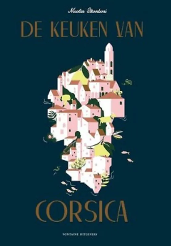 Bestel Nu De keuken van Corsica - Nicolas Stromboni