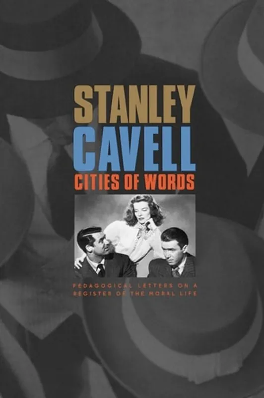 Cities of Words: Pedagogical Letters on a Register of the Moral Life - Stanley Cavell Gratis Verzending