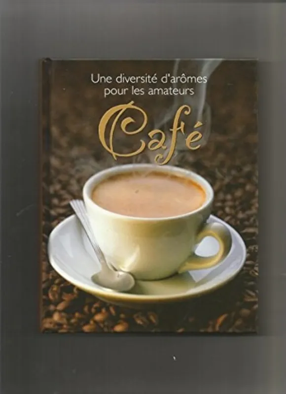 Café, une diversité d'arômes pour les amateurs - Jutta Gay Et Susanne Gruneklee Rechtstreeks Van De Fabrikant
