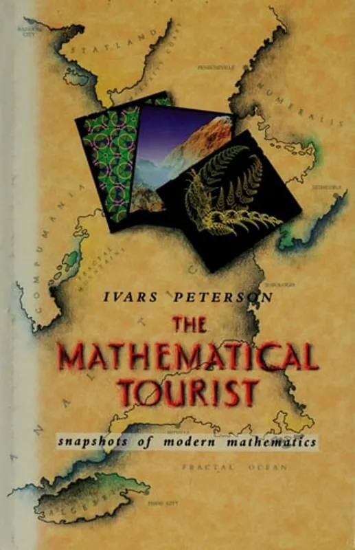 Betrouwbaar The mathematical tourist. Snapshots of Modern Mathematics. - Peterson, Ivars