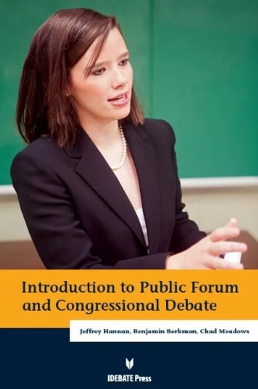 Korting Introduction to Public Forum and Congressional Debate - Jeffrey Hannan