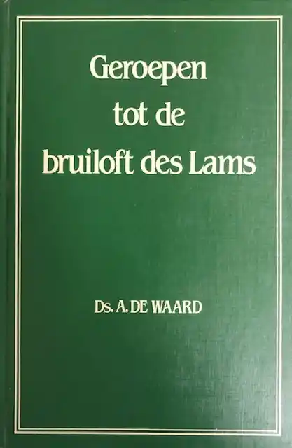 Nieuw Geroepen tot de bruiloft des lams - Waard