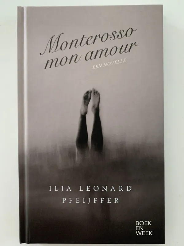 Flitsaanbieding Monterosso mon amour - Ilja Leonard Pfeijffer