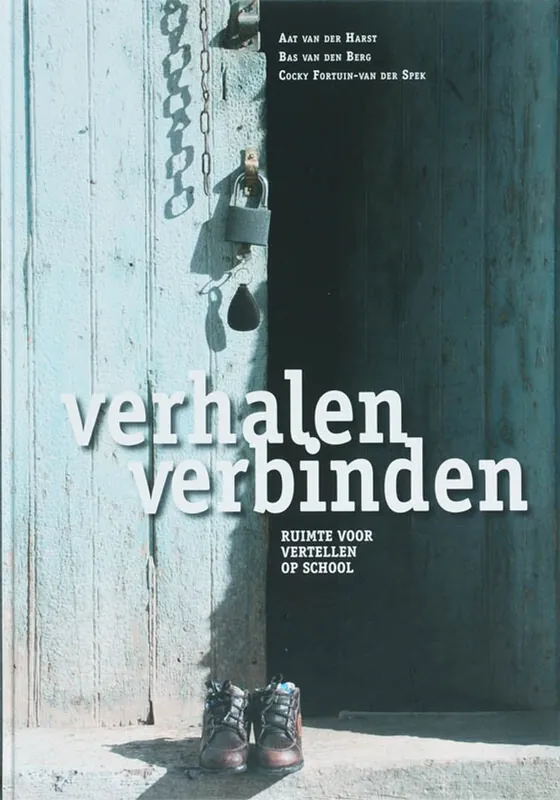 Verhalen verbinden - A. van der Harst; B. van den Berg; C. Fortuin-van der Spek Meest Verkocht