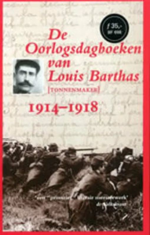 Goedkoop De oorlogsdagboeken van Louis Barthas, tonnenmaker 1914-1918 - Louis Barthas