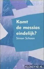 Komt de messias eindelijk? - S. Schoon Nu Kopen