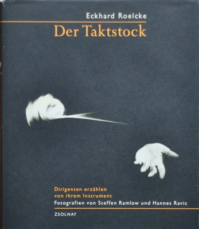 Der Taktstock: Dirigenten erzählen von ihrem Instrument (German Edition) - Eckhard-roelcke Superprijs