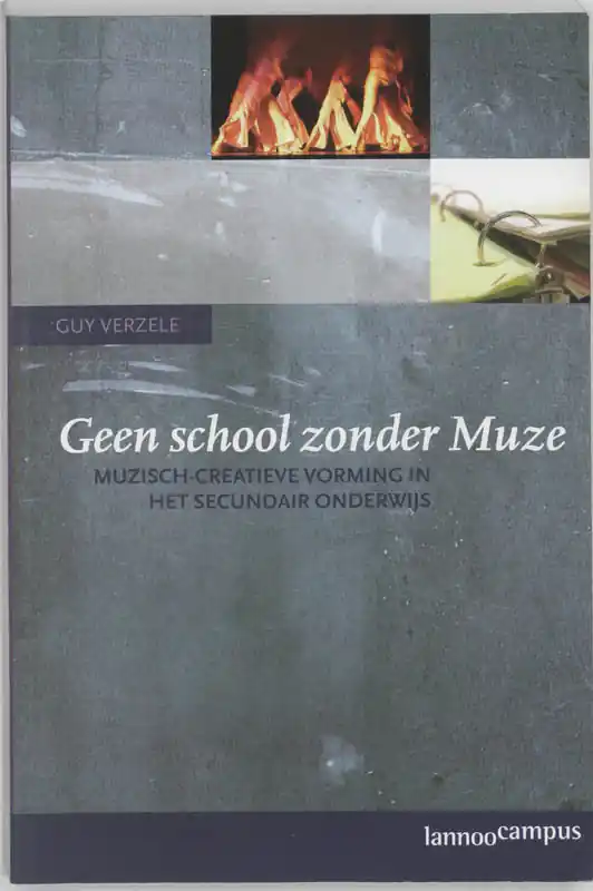 Geen school zonder Muze - G. Verzele Gratis Verzending