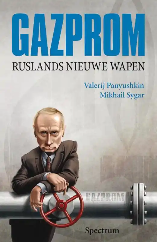 Gecertificeerd Gazprom - Valeri Panjoesjkin; Michail Zygar