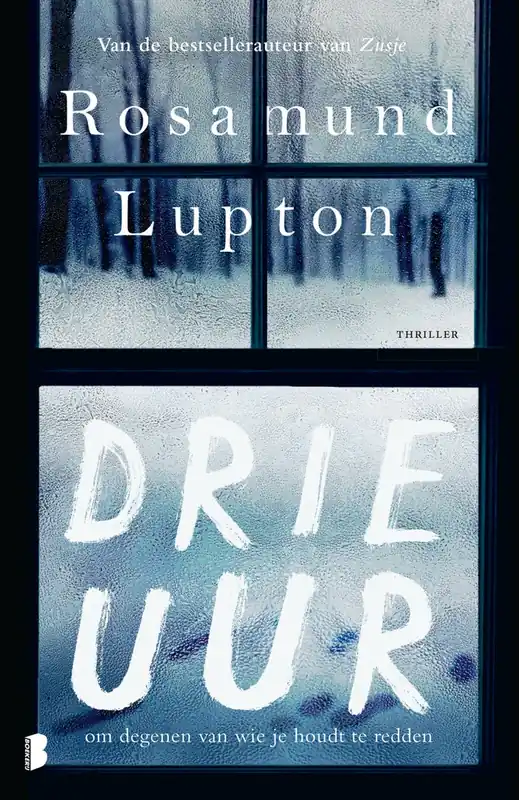 Finale Uitverkoop Drie uur - Rosamund Lupton