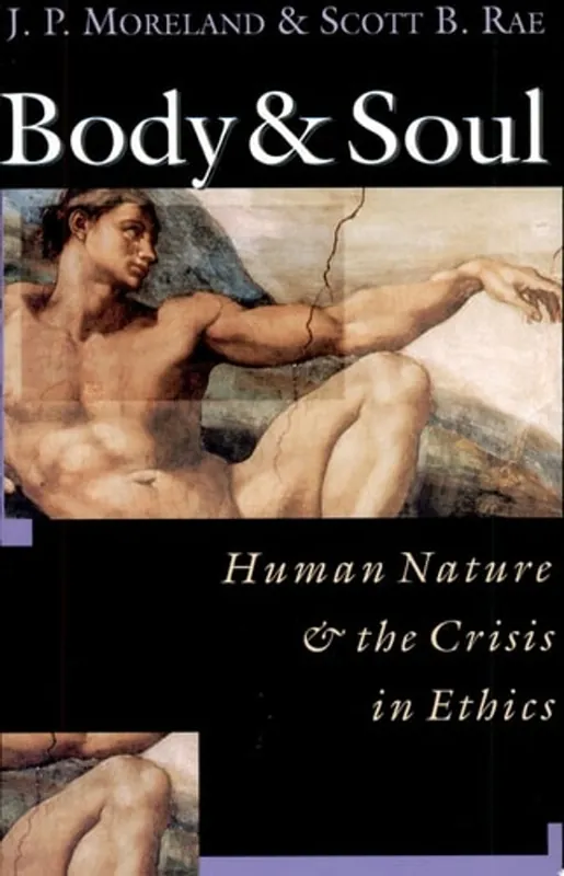 Body & Soul Human Nature the Crisis in Ethics - J. P. Moreland Actieprijs