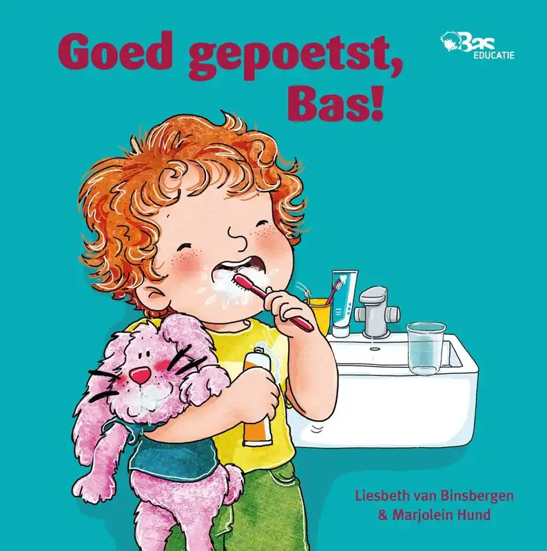 Goed gepoetst, Bas! - Liesbeth van Binsbergen Bestel Nu