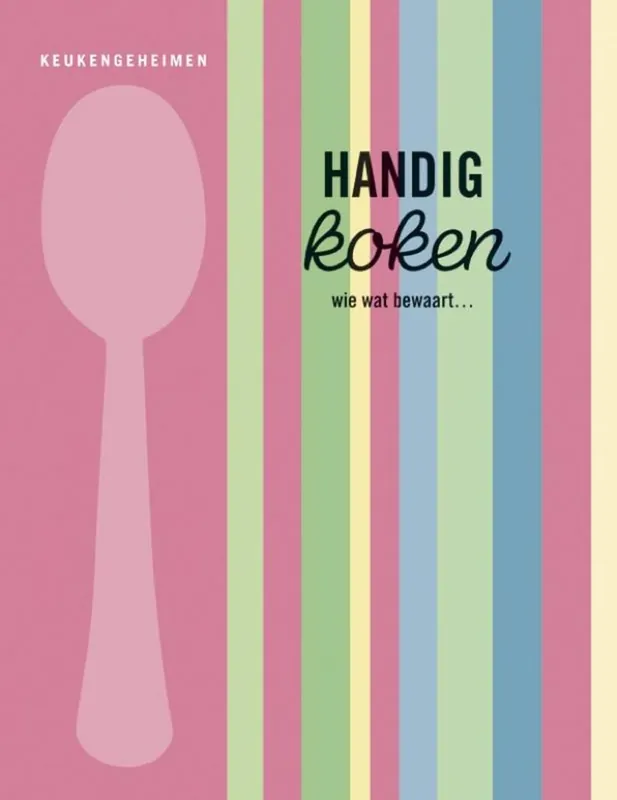 Beste Prijs Handig Koken - Wie Wat Bewaart... - Merkloos