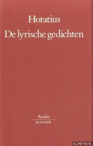 Must-Have De lyrische gedichten - Horatius