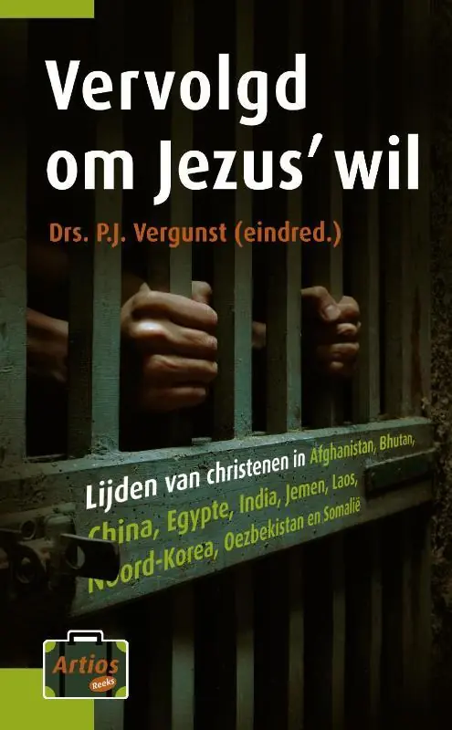 Gecertificeerd Vervolgd om Jezus' wil - P. J. VERGUNST