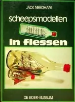Scheepsmodellen in flessen - Needham Laatste Kans