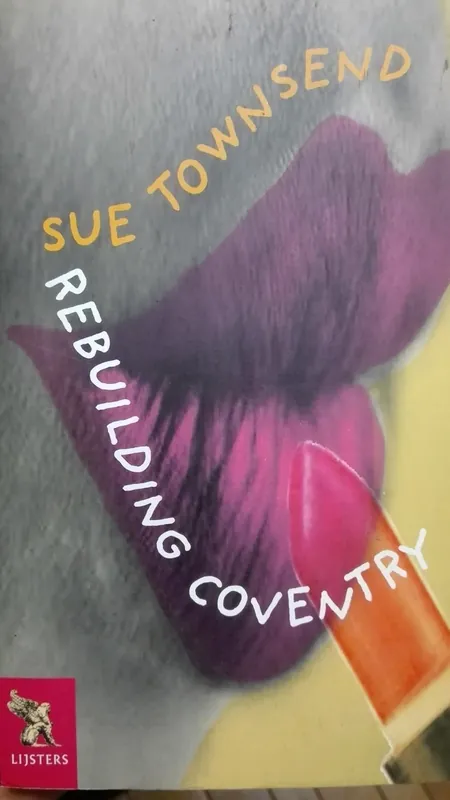 REBUILDING COVENTRY - Sue Townsend Fabrieksprijs