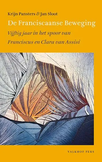 De Franciscaanse beweging - Krijn Pansters; Jan Sloot Must-Have