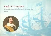 Gratis Verzending De Zeeuwse jaren van Michiel Adriaensz. de Ruyter - I.J. van Loo