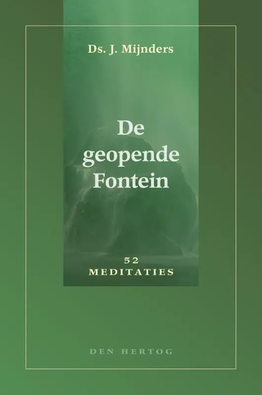 Alleen Vandaag De geopende Fontein - J. Mijnders