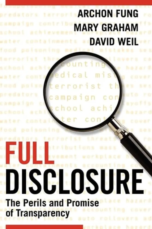 Full Disclosure: The Perils and Promise of Transparency - Archon Fung Gratis Verzending