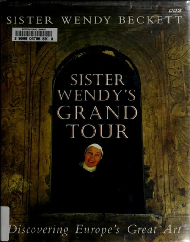 Finale Uitverkoop Sister Wendy's Grand Tour Discovering Europe's Great Art - Wendy Beckett