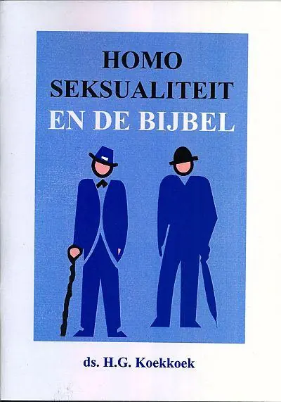 Gratis Verzending Homoseksualiteit en de Bijbel - H.G. Koekkoek