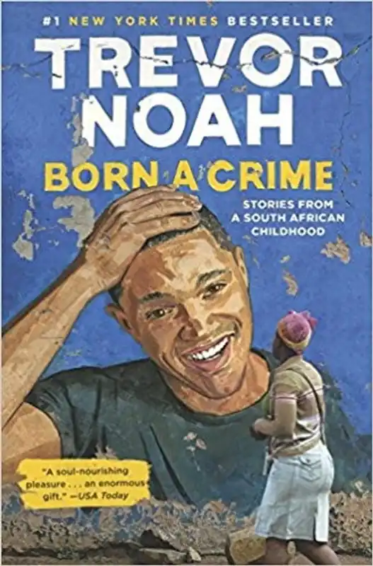 Born a Crime: Stories from a South African Childhood - Trevor Noah Favoriet