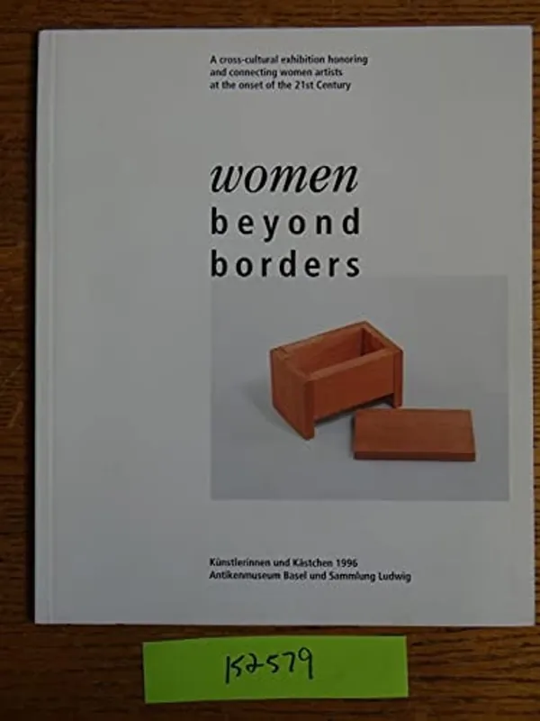 Tijdelijk Beschikbaar Women Beyond Borders: Künstlerinnen und Kästchen 1996 - Heiderose et al. Hildebrand