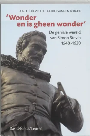 Wonder en is gheen wonder - J.T. Devreese; G. vanden Berghe Beperkte Voorraad