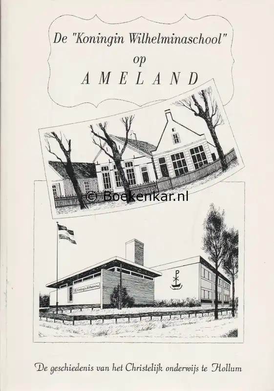 Geschiedenis kon. wilhelminaschool hollum - Blaak Seizoensaanbieding