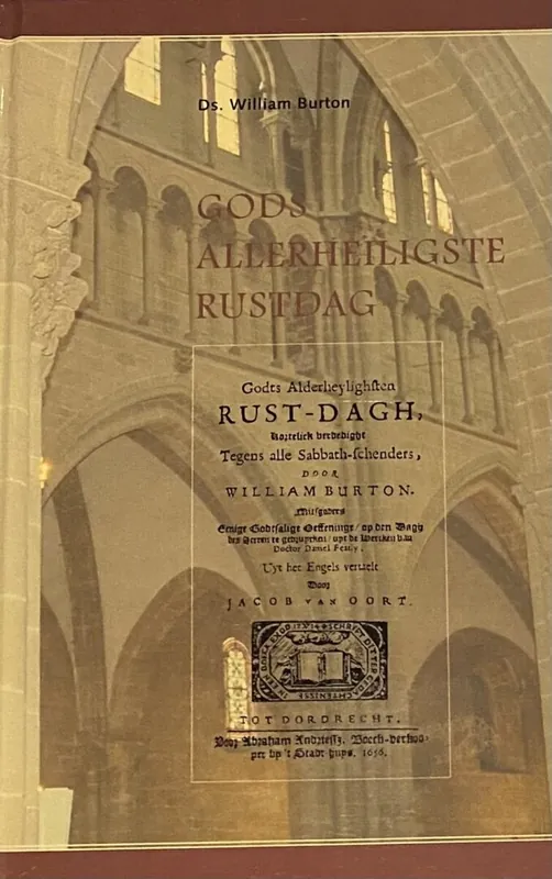Hete Deal Gods allerheiligste rustdag - W. Burton