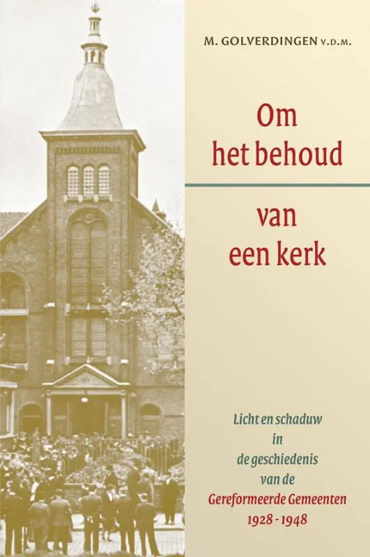 Superprijs Om het behoud van een kerk - M. Golverdingen