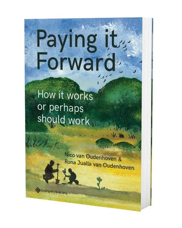 Paying it Forward. How it works or perhaps should work - van Oudenhoven Direct Verzonden
