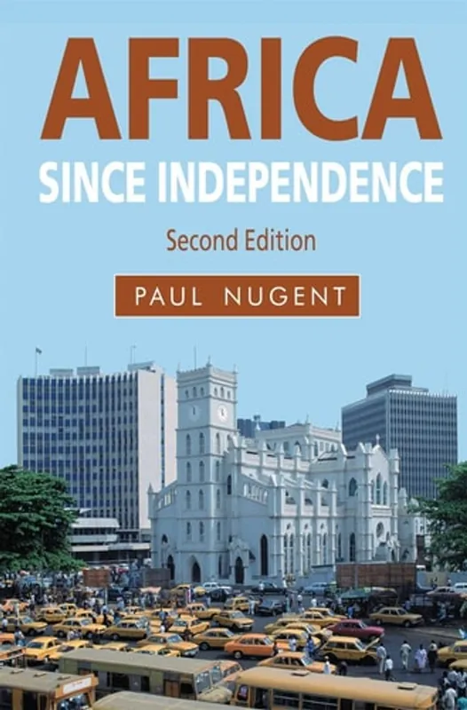 Dagaanbieding Africa Since Independence - Paul Nugent