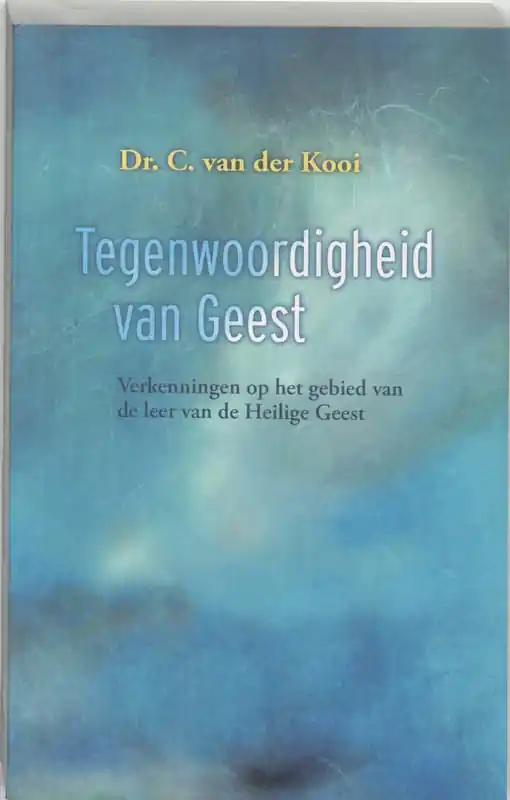 Tegenwoordigheid van Geest - C. van der Kooi Flitsaanbieding