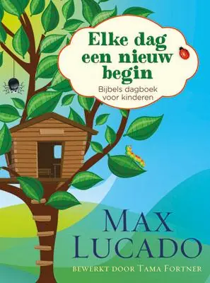 Elke dag een nieuw begin - Lucado Max Lage Prijs