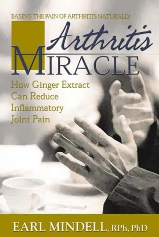 Actieprijs The Arthritis Miracle How Ginger Extract Can Reduce Inflammatory Joint Pain - Earl Mindell