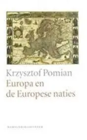 Laatste Kans Europa en de Europese naties - Krzysztof Pomian