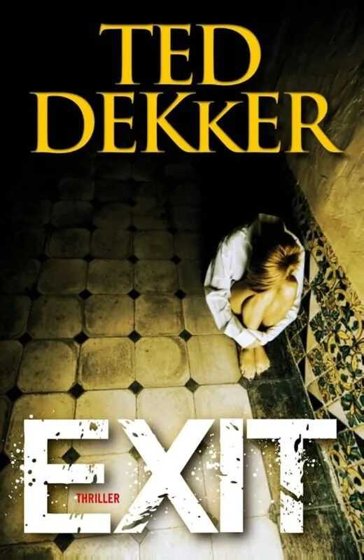 Exit - Ted Dekker Lage Kosten