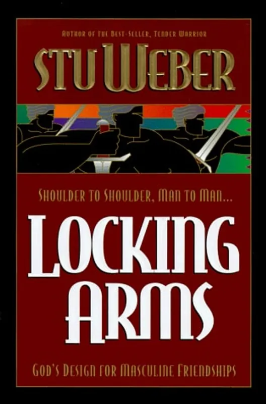 Speciale Aanbieding Locking Arms: Shoulder to Shoulder, Man to Man...God's Design for Masculine Friendships - Stu Weber